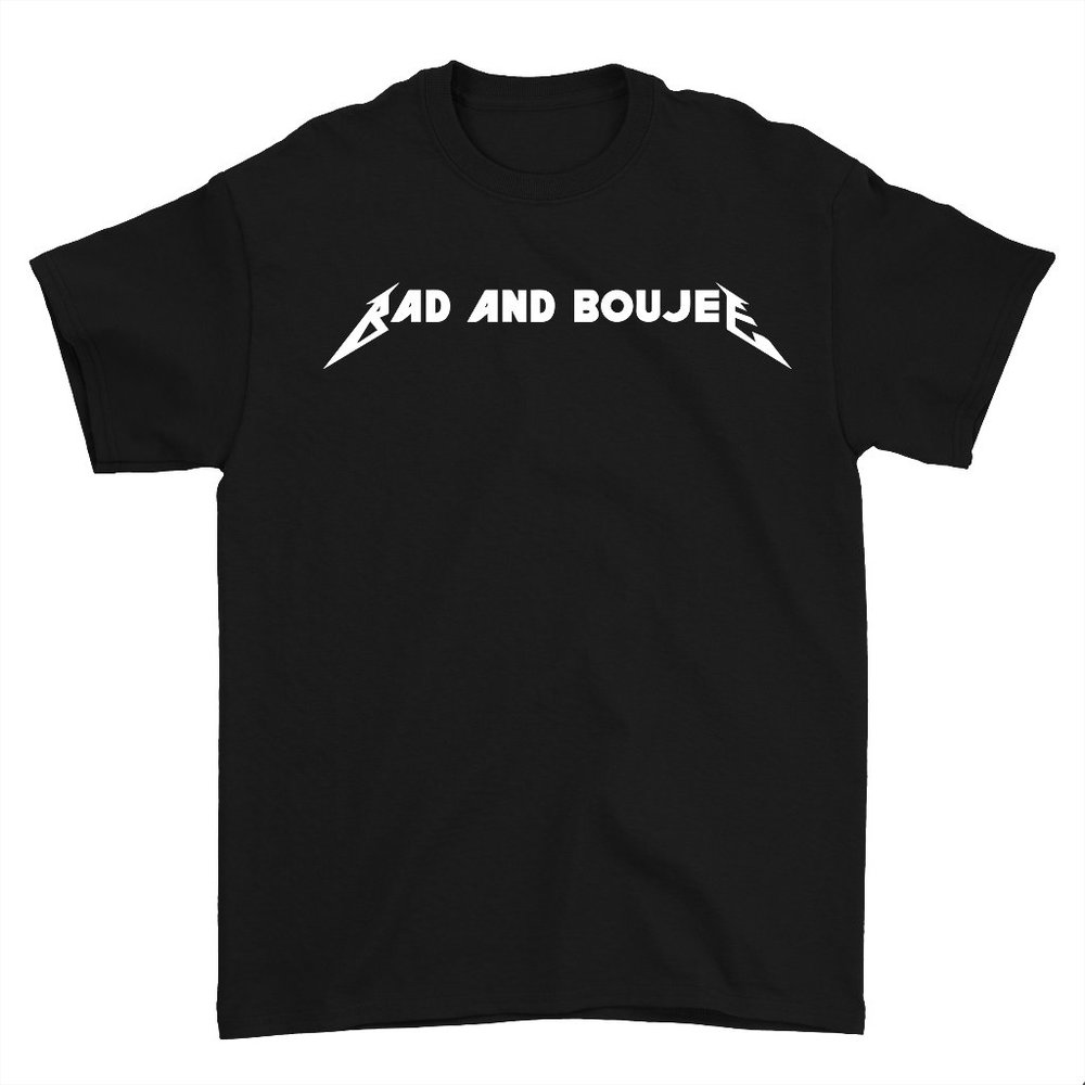 Bad And‎ Boujee Shirt - Black